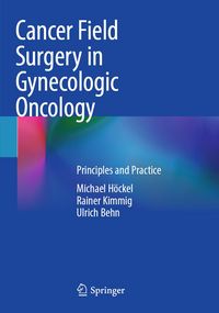 Produktbild: Cancer Field Surgery in Gynecologic Oncology