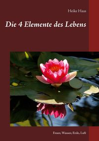 Produktbild: Die 4 Elemente des Lebens