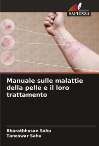 Produktbild: Manuale sulle malattie della pelle e il loro trattamento