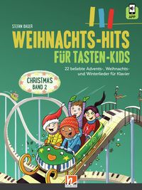 Produktbild: Bauer, S: Weihnachts-Hits f&uuml;r Tasten-Kids, Band 2