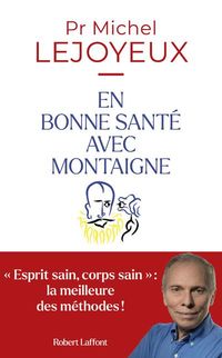 Produktbild: En bonne sant&eacute; avec Montaigne