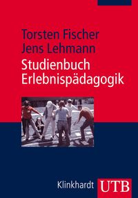 Bild vom Artikel Studienbuch Erlebnispädagogik vom Autor Torsten Fischer
