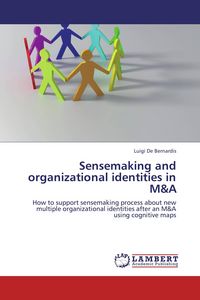 Produktbild: Sensemaking and organizational identities in M&A
