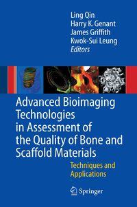 Bild vom Artikel Advanced Bioimaging Technologies in Assessment of the Quality of Bone and Scaffold Materials vom Autor Ling Qin