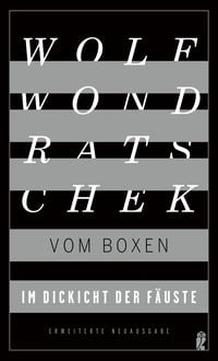 Produktbild: Im Dickicht der F&auml;uste. Vom Boxen