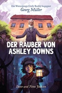 Produktbild: Der R&auml;uber von Ashley Downs (Georg M&uuml;ller)