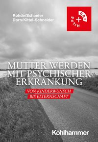 Produktbild: Mutter werden mit psychischer Erkrankung