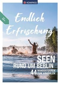 Produktbild: KOMPASS Endlich Erfrischung - Seen rund um Berlin