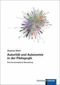Produktbild: Autorit&auml;t und Autonomie in der P&auml;dagogik