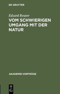 Produktbild: Vom schwierigen Umgang mit der Natur