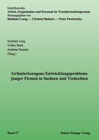 Produktbild: Gr&uuml;nderbezogene Entwicklungsprobleme junger Firmen in Sachsen und Tschechien