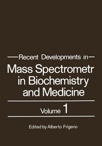 Produktbild: Recent Developments in Mass Spectrometry in Biochemistry and Medicine