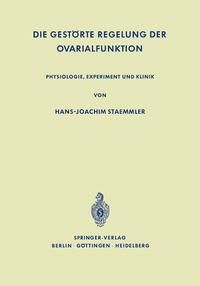 Produktbild: Die Gest&ouml;rte Regelung der Ovarialfunktion
