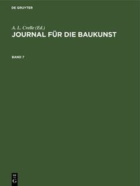 Produktbild: Journal f&uuml;r die Baukunst. Band 7