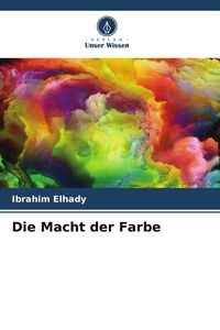 Produktbild: Die Macht der Farbe