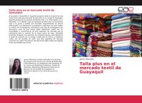 Produktbild: Talla plus en el mercado textil de Guayaquil