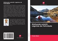 Produktbild: Disfun&ccedil;&atilde;o er&eacute;ctil: L&aacute;grima da Felicidade