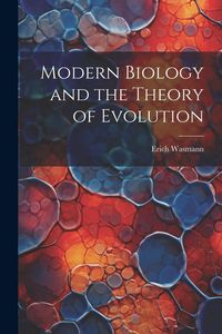 Produktbild: Modern Biology and the Theory of Evolution
