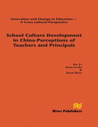 Produktbild: School Culture Development in China - Perceptions of Teachers and Principals