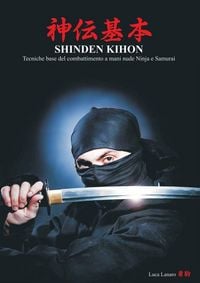 Produktbild: SHINDEN KIHON. Tecniche base del combattimento a mani nude Ninja e Samurai