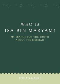 Produktbild: Who Is ISA Bin Maryam?-2nd Edition