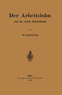 Produktbild: Der Arbeitslohn und die soziale Entwicklung