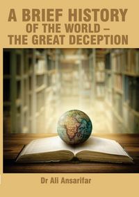 Produktbild: A brief history of the world and the great deception