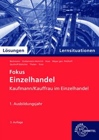 Produktbild: L&ouml;sungen zu 91925 Lernsituationen Einzelhandel, 1. Ausbildungsjahr