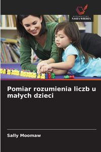 Produktbild: Pomiar rozumienia liczb u ma&iquest;ych dzieci