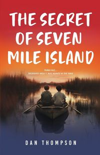 Produktbild: The Secret Of Seven Mile Island