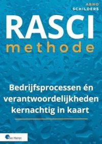 Produktbild: Rasci-methode - Bedrijfsprocessen En Verantwoordelijkheden Kernachtig in Kaart