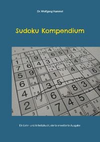 Bild vom Artikel Sudoku Kompendium vom Autor Wolfgang Hummel