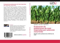 Produktbild: Evaluaci&oacute;n de poblaciones de ma&iacute;z mejoradas por selecci&oacute;n recurrente