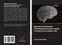 Produktbild: Badanie Zachowania Termomechanicznego Jedno- I Polikrystalicznego Amf