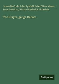 Produktbild: The Prayer-gauge Debate