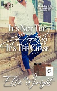 Produktbild: It's Not the Hookup, It's the Chase