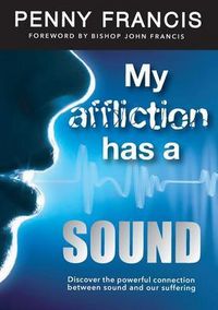 Produktbild: My Affliction Has a Sound