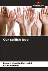 Produktbild: Our selfish love