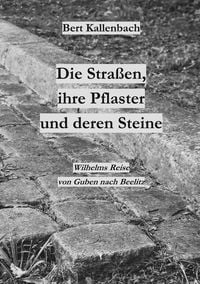 Produktbild: Die Stra&szlig;en, ihre Pflaster und deren Steine