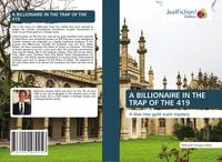 Produktbild: A Billionaire in The Trap Of The 419