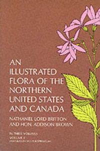 Produktbild: An Illustrated Flora of the Northern United States and Canada, Vol. 2