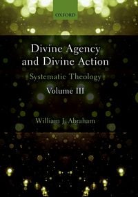 Produktbild: Divine Agency and Divine Action, Volume III