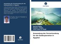 Produktbild: Anwendung der Fernerkundung f&uuml;r die Goldexploration in &Auml;gypten
