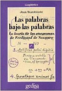 Produktbild: Las palabras bajo las palabras : la teor&iacute;a de los anagramas de Ferdinand Saussure
