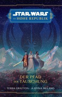 Produktbild: Star Wars: Die Hohe Republik - Der Pfad der T&auml;uschung