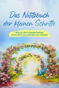Produktbild: Das Notitzbuch der kleinen Schritte
