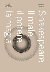 Produktbild: Shakespeare. Il male, il potere, la magia