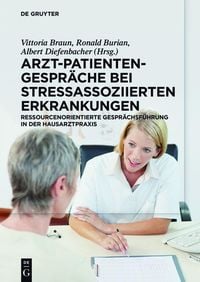 Produktbild: Arzt-Patienten-Gespr&auml;che bei stressassoziierten Erkrankungen
