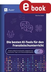 Produktbild: Die besten KI-Tools f&uuml;r den Franz&ouml;sischunterricht