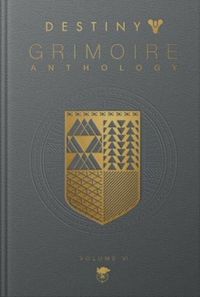 Produktbild: Destiny Grimoire Anthology, Volume VI